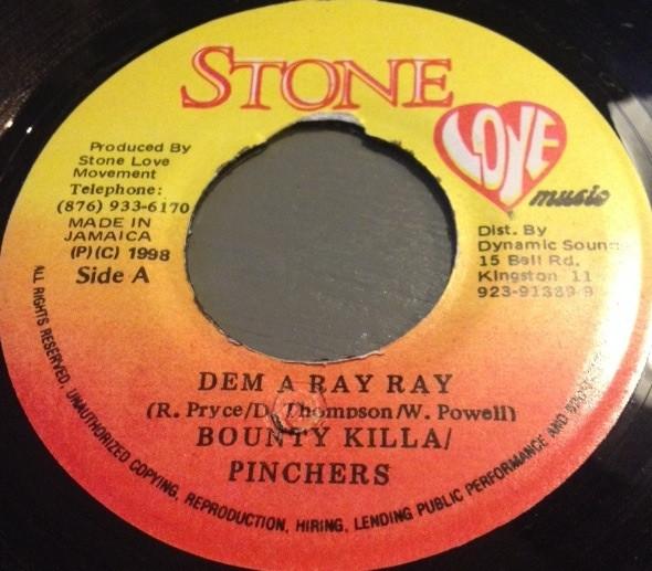 7-дюймовая пластинка BOUNTY KILLER / PINCHERS - Dem A Ray Ray NONE Stone Love Musi 1998 Ямайка Регги, Ска и Даб Б/у