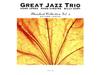 CD The Great Jazz Trio Standard Collection VOL.2 Шедевр джаза 200 SGJZ-2137