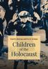 The Children of the Holocaust Book