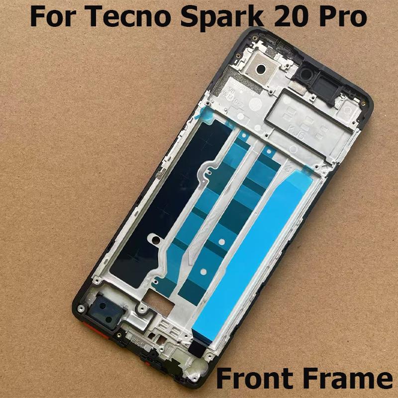 Для Tecno Spark 20 Pro KJ6 Средняя рамка Лицевая панель Корпус Шасси Передняя рамка LCD Запасные части для ремонта Замена
