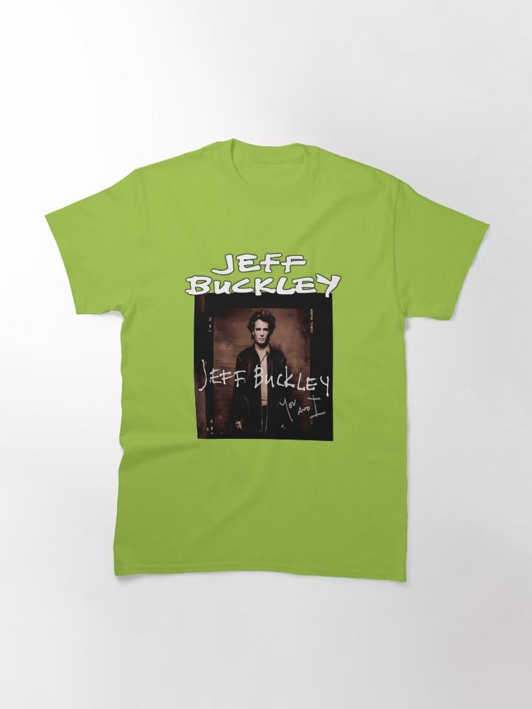 Jeff Buckley Jeff Buckley's - You and I (Album 2016) Classic T-Shirt