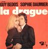 7inch Record GUY BEDOS & SOPHIE DAUMIER - La Drague 61816 Barclay 1973 France Pop Used