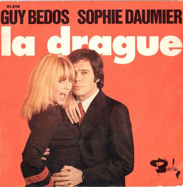 7-дюймовая пластинка ГАЙ БЕДОС & СОФИ ДОМЬЕ - La Drague 61816 Barclay 1973 Франция Поп Б/у