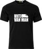 WHITE VAN MAN  XMAS GIFT PARTY FUNNY T SHIRT
