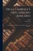 Книга Della Cambiale E Dell'assegno Bancario : Commento Teorico-practico Al Tit. X Del Cod. Di Comm. Italiano ...