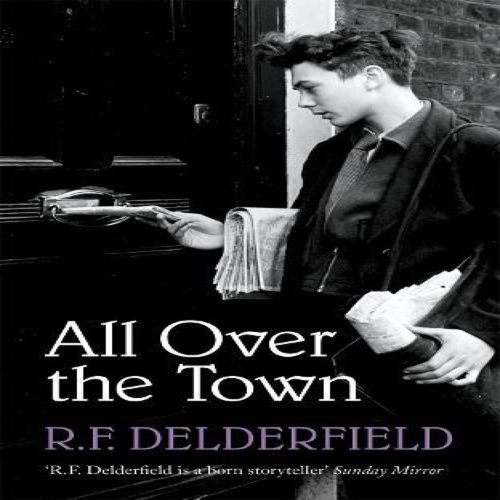 All Over the Town by R. F. Delderfield Paperback Book 9781444762495