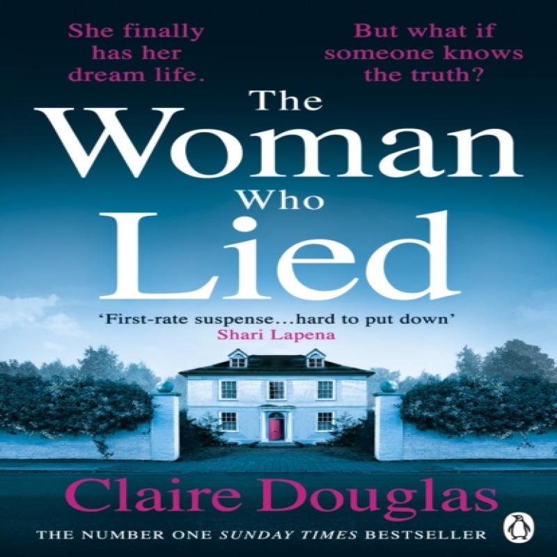 The Woman Who Lied by Claire Douglas Paperback Book 9780241542361