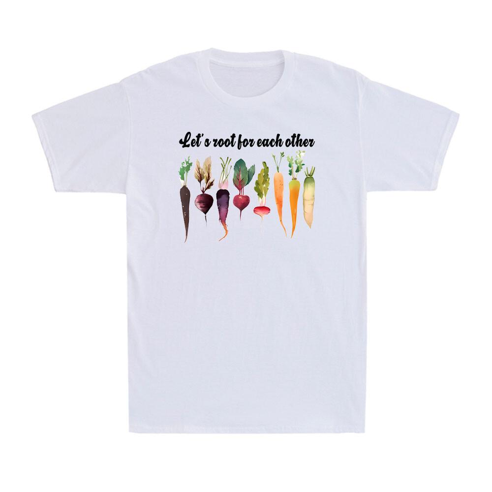 Let's Root For Each Other Funny Vegetables Gardening Gardeners Men's T-Shirt