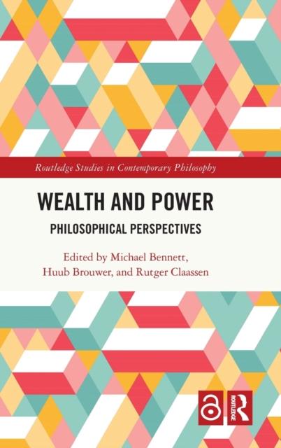 The Wealth and Power : Philosophical Perspectives Book