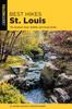 Книга Best Hikes St. Louis : The Greatest Views, Wildlife, and Forest Strolls