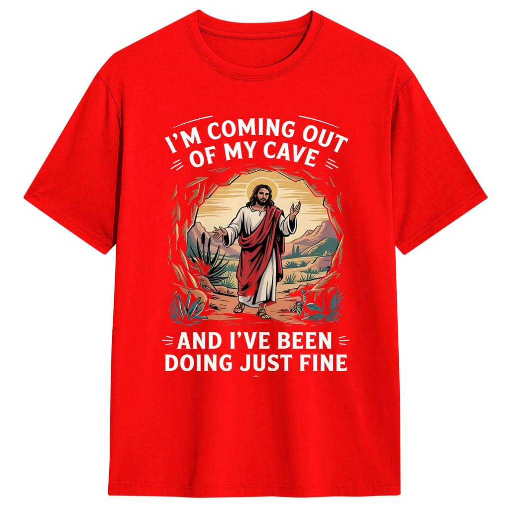 Coming Out of My Cave the Jesus Resurrection EasterT Shirt Beach Cotton TShirts Unisexs Casual Tshirt Short Sleeve Aesthetic Top