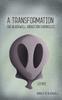 Книга A Transformation : The Blackwell Abduction Chronicles
