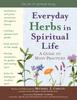 Книга Everyday Herbs In Spiritual Life : A Guide To Many Practices