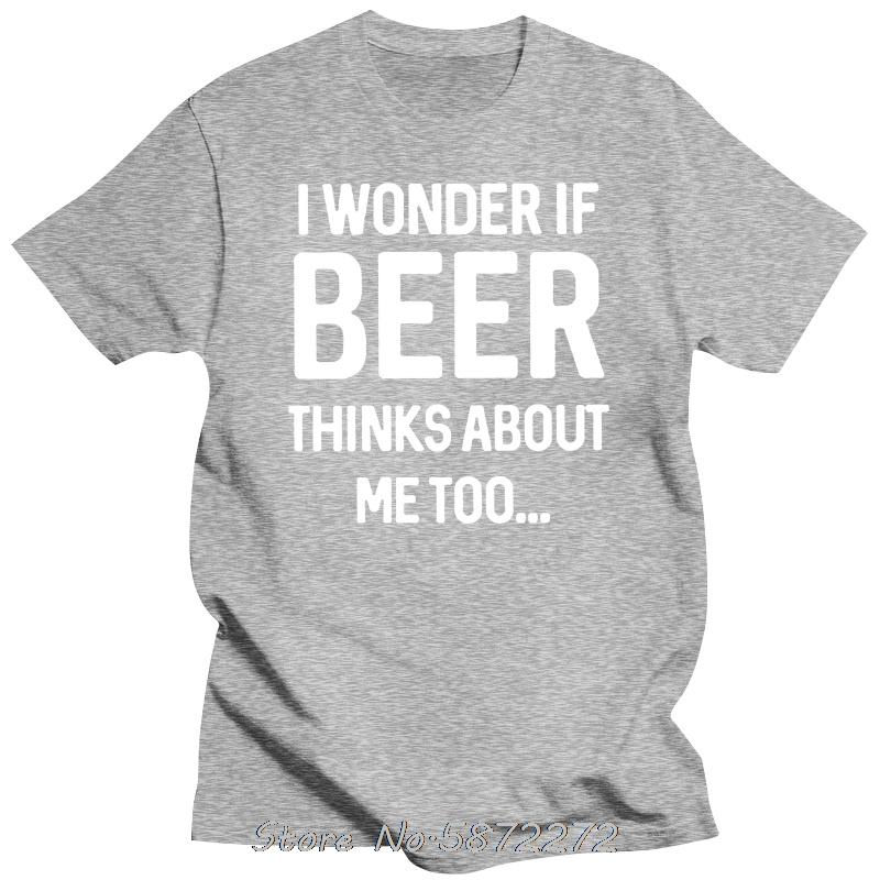 I Wonder If Beer Thinks About Me Too Unisex Brewing Drinking TShirt Unisex Cotton T Shirt Oversized Tshirt Fitness Tees Tops