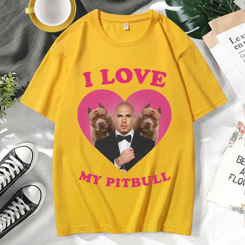 Funny I Love My Pitbull Mr Worldwide Tshirt Short Sleeve s Clothing Trendy Street Tees Fashion Summer T Shirt