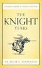Книга The Knight Years : Stories from a Young Pastor