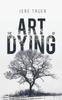 Книга The Art Of Dying by Jere Truer - Paperback