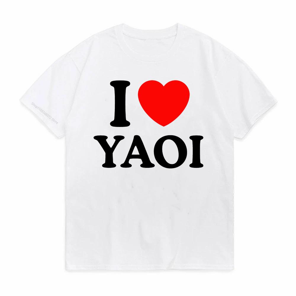 Смешная футболка I Love Yaoi Мужская с круглым вырезом Повседневная хлопковая футболка с коротким рукавом Уличная футболка Подарок на день рождения Верхняя футболка
