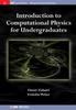 Книга Introduction To Computational Physics for Undergraduates