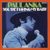 7-дюймовая пластинка PAUL ANKA  Youre Having My Baby UA35713A United Artists  1974 Германия Поп Б/у