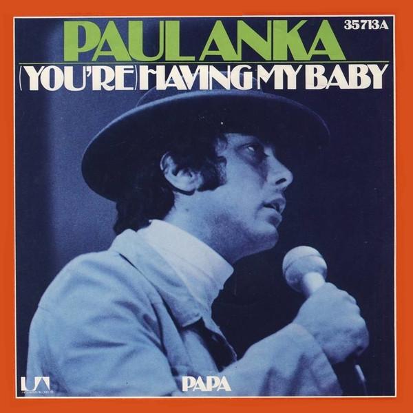 7-дюймовая пластинка PAUL ANKA Youre Having My Baby UA35713A United Artists 1974 Германия Поп Б/у