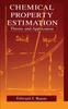Книга Chemical Property Estimation : Theory and Application