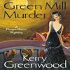 The Green Mill Murder by Kerry Greenwood Paperback Book 9781472115843
