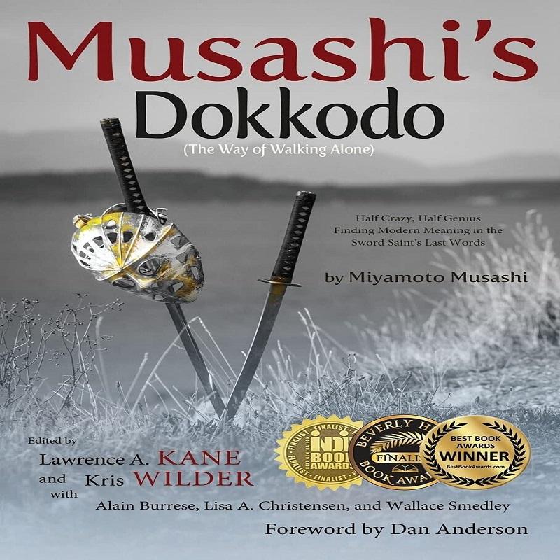 Musashi's Dokkodo The Way of Walking Alone Paperback