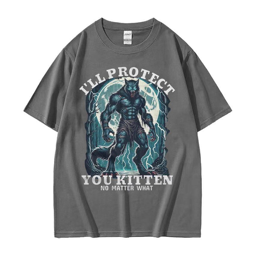 Я защищу тебя, котенок, несмотря ни на что Мем Футболка Смешная Графика Волк Альфа Футболки Мужские Женские Мода Винтажная Оверсайз Футболка