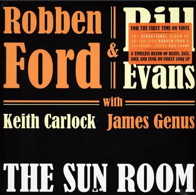 LP-пластинка ROBBEN FORD & BILL EVANS, KEITH CAR - The Sun Room 0217775EMU Ear Music 2022 Европа Джаз