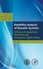 The Reliability Analysis of Dynamic Systems : Efficient Probabilistic Methods and Aerospace Applications Book