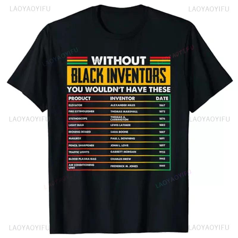 History of Forgotten Black Inventors Month T-Shirt Graphic Tee Breathable Tops Black-Proud Women Men Clothing Novelty Gifts
