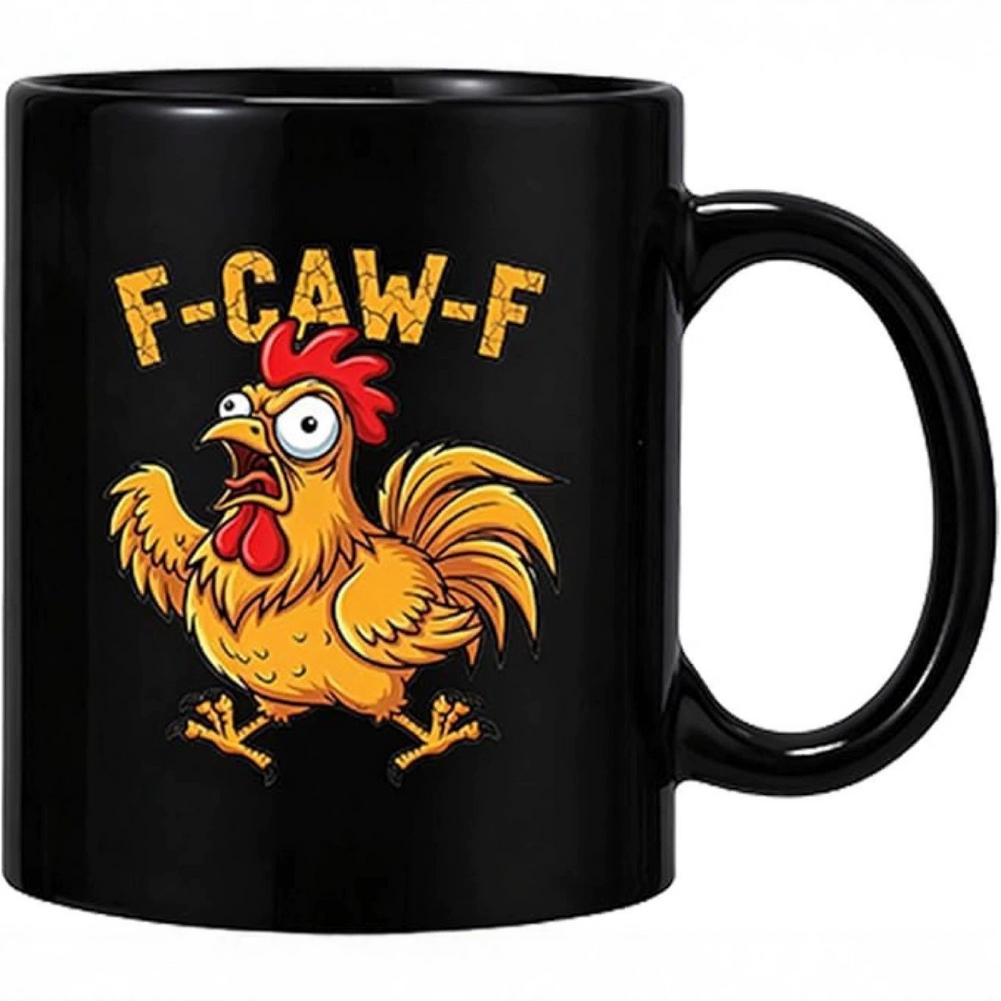 Смешная кружка F-Caw-F Chicken FCAWF, забавная чашка для чая, подарок для женщин и мужчин, 3,74"*3,15", милая чашка, подарок из премиального керамического материала