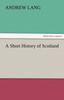 Книга A Short History of Scotland