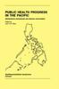 Книга Public Health Progress In the Pacific : Geographical Background and Regional Development