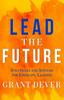 Книга Lead The Future : Strategies and Systems for Emerging Leaders