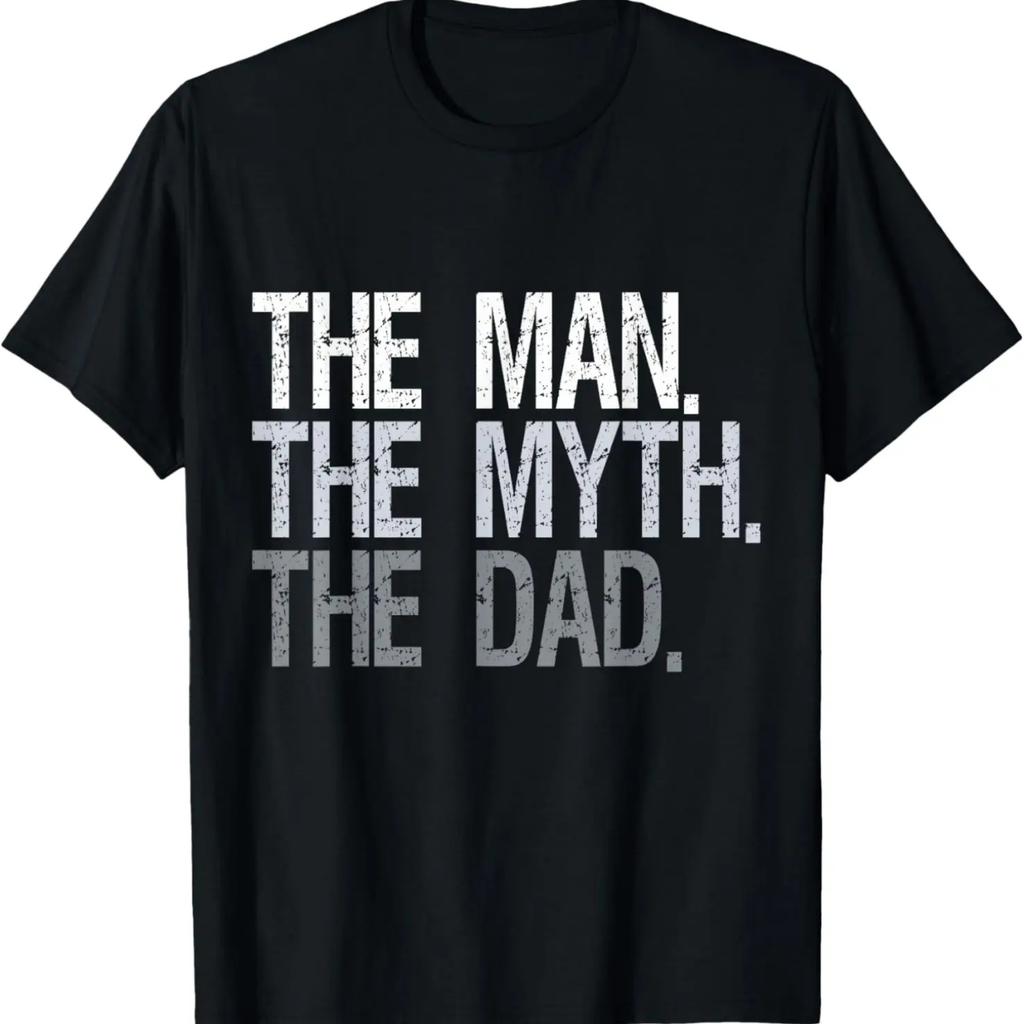 The Man the Myth the Dad T-Shirt