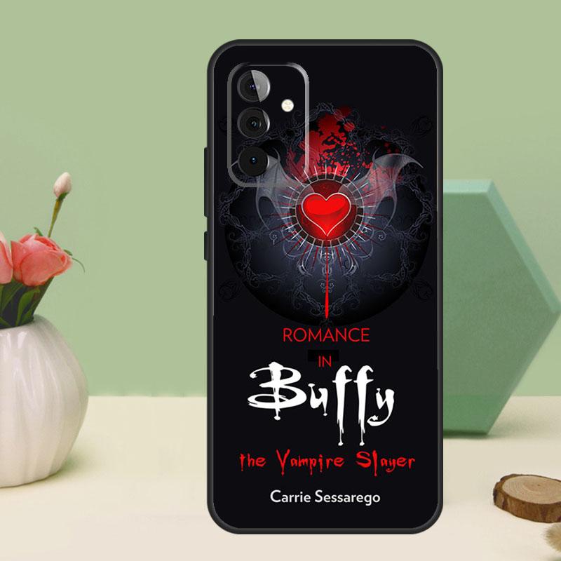 Buffy the Vampire Slayer For Samsung Galaxy A16 A55 A35 A15 A32 A12 A22 A52 A54 A34 A14 A56 A36 A26 A13 A53 A06 Case