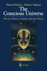 Книга The Conscious Universe : Part and Whole In Modern Physical Theory