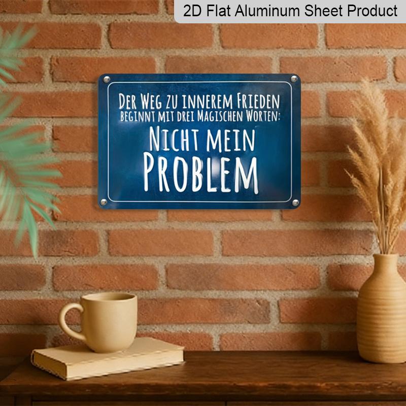 2D Flat 1pc "Nicht Mein Problem" Vintage Metal Sign - German Quote Wall Decor, 7.87x11.81inch, Aluminum Plaque with German Text, Ideal for Home