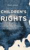 Книга Children's Rights : From Philosophy To Public Policy