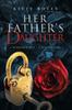 Книга Her Father's Daughter : A Dead Man - A Missing Girl : 2