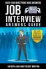 The Job Interview. Over 180 Questions with Answer Guide Book