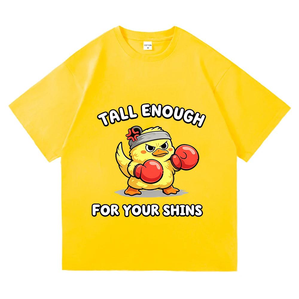 Tall Enough For Your Shins Funny Angry Duck Meme Tshirt Unisex Unisex Hip Hop Tshirt Shortsleeved Casual Cotton Fashion Tshirts