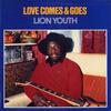 Виниловая пластинка LION YOUTH - Love Comes & Goes VGLP001 Virgo Stomach 1981 Великобритания Регги, Ска и Даб