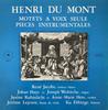 Виниловая пластинка HENRY DUMONT REN JACOBS Мотеты для одного голоса Инструментальные пьесы MBM21 Monumenta Belgi 1976 Бельгия Классика Б/у