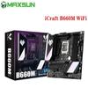 Maxsun Motherboard iCraft B660M WIFI PC Mainboard Dual Channel DDR4 RGB SATA M.2 Intel 12th LGA1700 for 12100 12400 12700