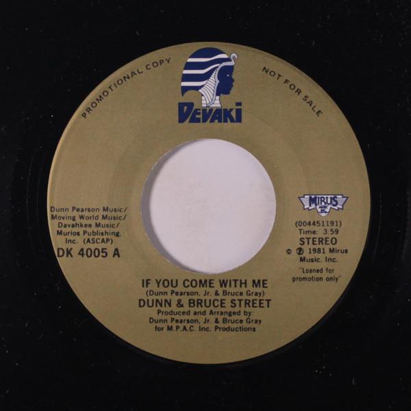 7inch Record DUNN & BRUCE STREET - If You Come With Me / The Moment Of DK4005 Devaki Records 1981 US Soul/Funk Used