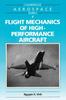 Книга Flight Mechanics of High-Performance Aircraft