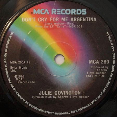 7inch Record JULIE COVINGTON - Don't Cry For Me Argentina MCA260 MCA Records 1976 UK Soundtracks & Musicals Used